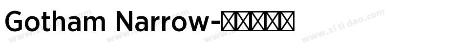 Gotham Narrow字体转换